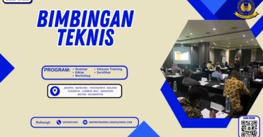 Bimtek Penguatan Pengelolaan UP/TU 2025: Strategi Profesional dan Akuntabel untuk Bendahara