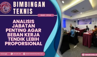 Bimtek Analisis Jabatan Penting agar Beban Kerja Tendik Lebih Proporsional 2026-2027