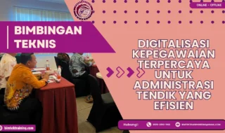 Bimtek Digitalisasi Kepegawaian Terpercaya untuk Administrasi Tendik yang Efisien 2026-2027