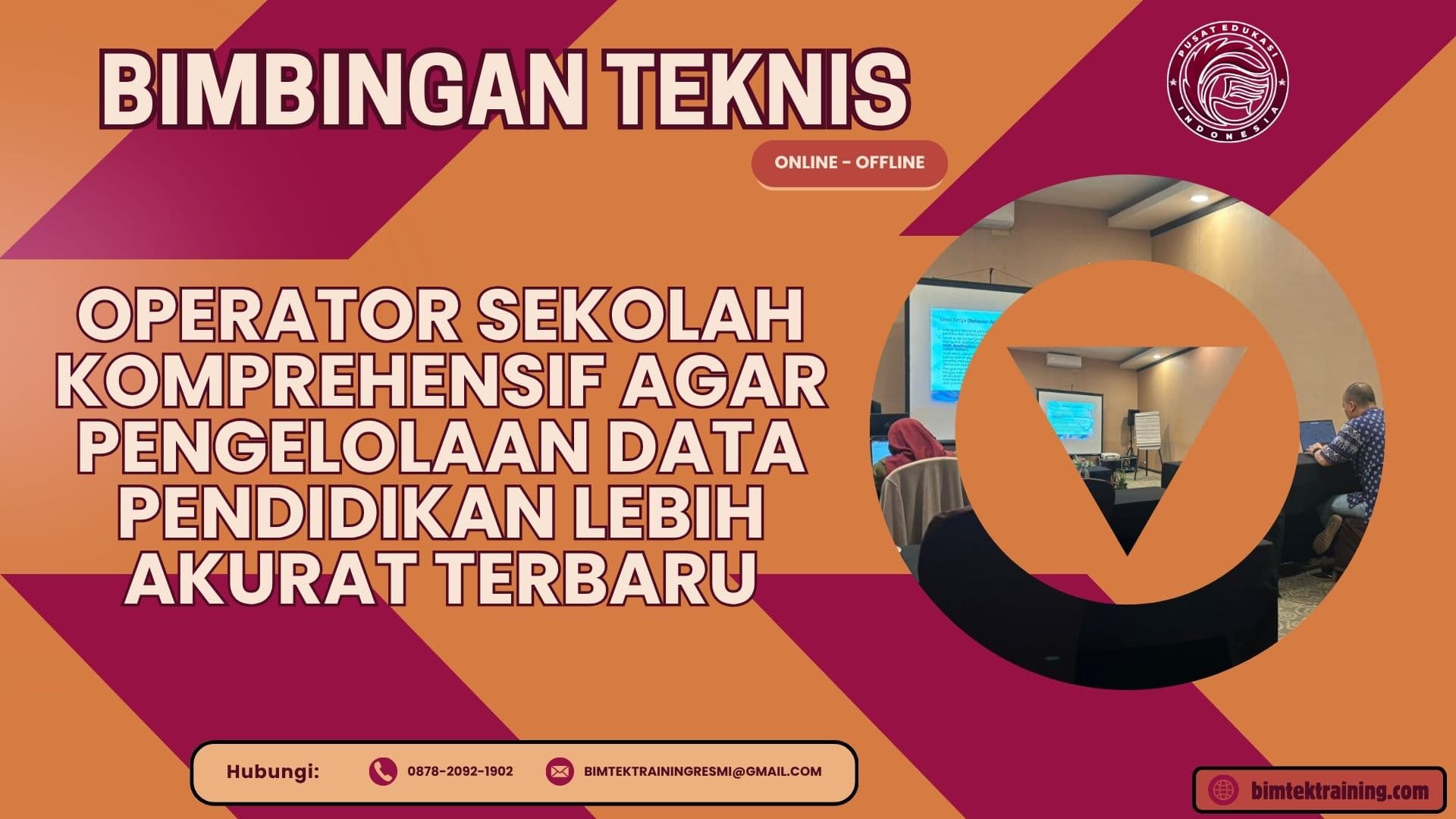 Bimtek Operator Sekolah Komprehensif agar Pengelolaan Data Pendidikan Lebih Akurat Terbaru