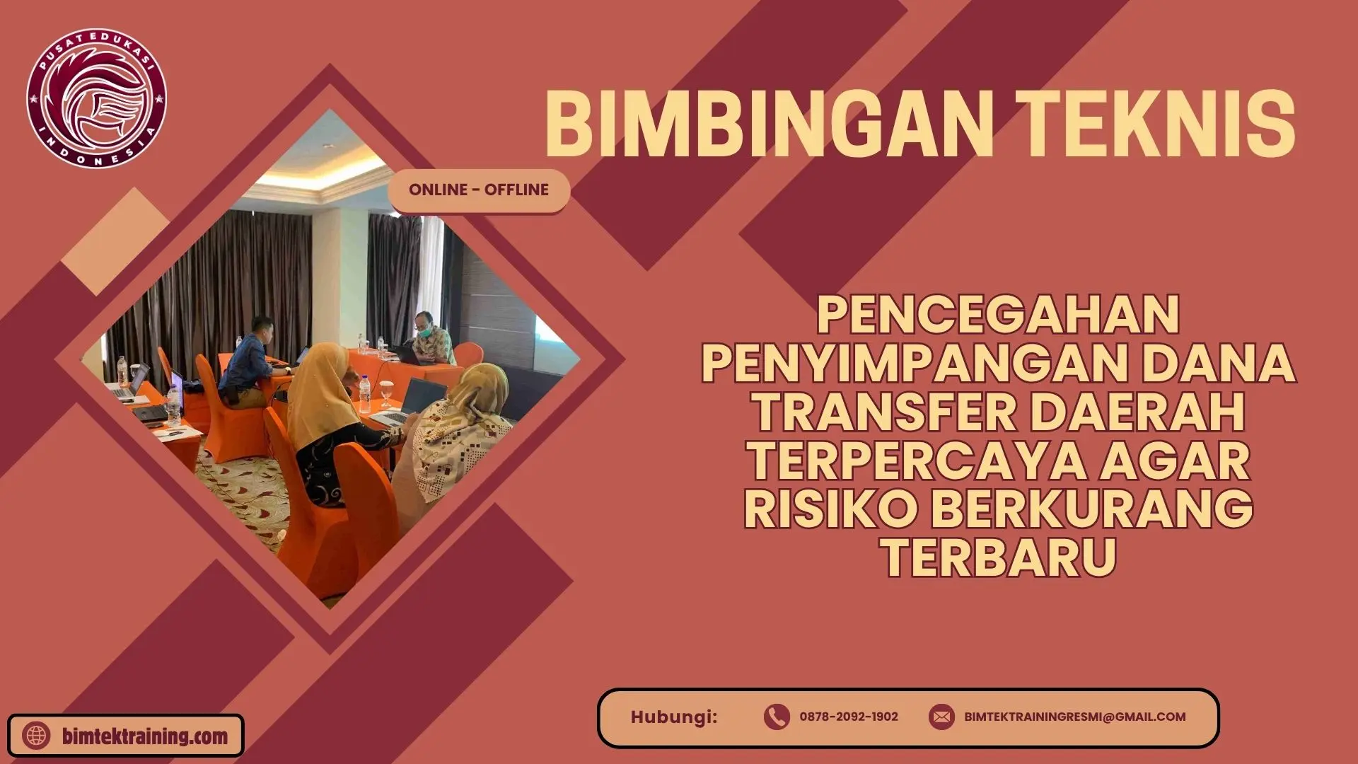 Bimtek Pencegahan Penyimpangan Dana Transfer Daerah Terpercaya agar Risiko Berkurang Terbaru