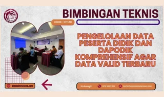Bimtek Pengelolaan Data Peserta Didik dan Dapodik Komprehensif agar Data Valid Terbaru
