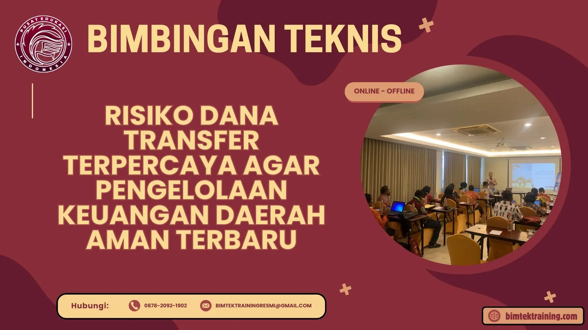Bimtek Risiko Dana Transfer Terpercaya agar Pengelolaan Keuangan Daerah Aman Terbaru