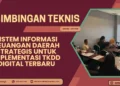 Bimtek Sistem Informasi Keuangan Daerah Strategis untuk Implementasi TKDD Digital Terbaru