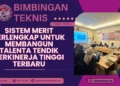 Bimtek Sistem Merit Terlengkap untuk Membangun Talenta Tendik Berkinerja Tinggi Terbaru 2026-2027