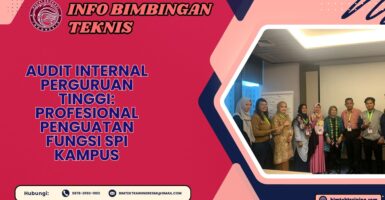 Info Bimtek Audit Internal Perguruan Tinggi: Profesional Penguatan Fungsi SPI Kampus 2026-2027