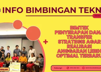 Info Bimtek Penyerapan Dana Transfer Strategis agar Realisasi Anggaran Lebih Optimal Terbaru 2026-2027