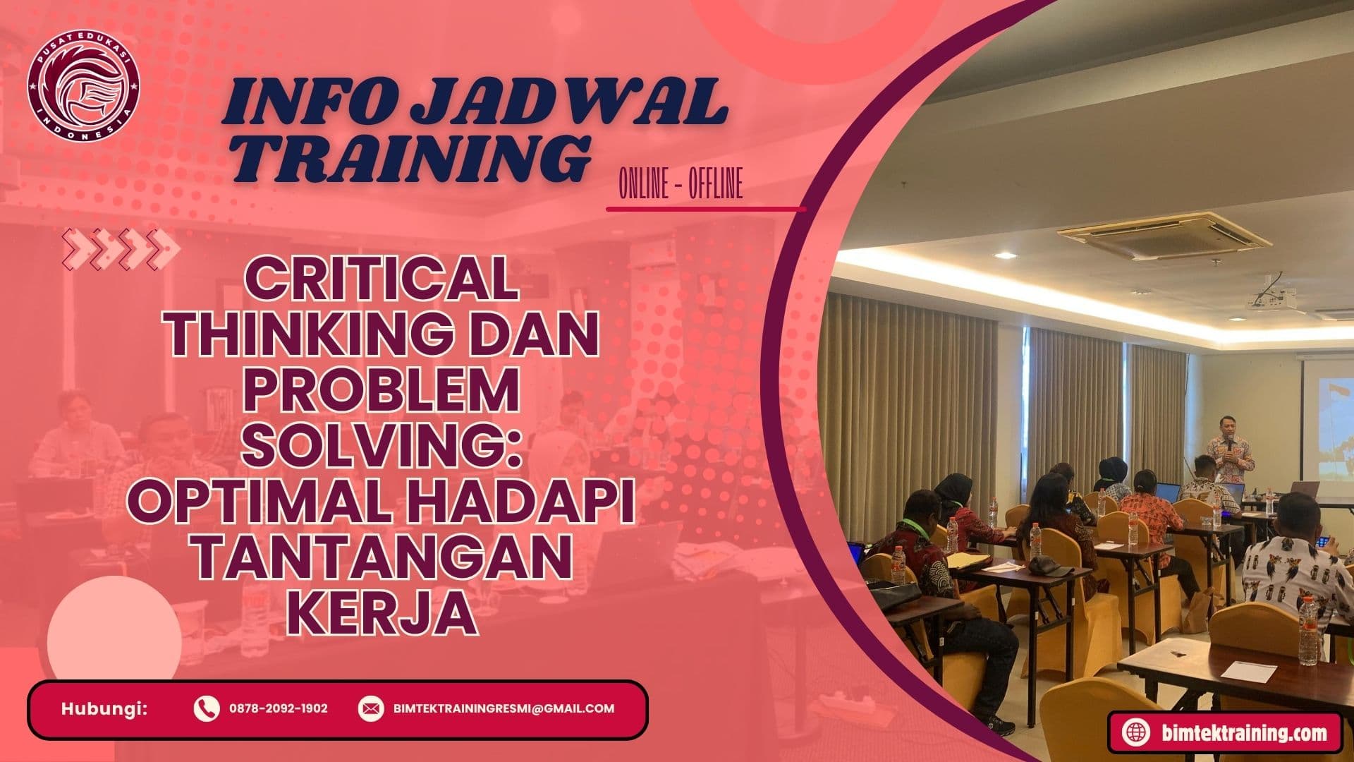 Info Jadwal Training Critical Thinking dan Problem Solving: Optimal Hadapi Tantangan Kerja 2026-2027