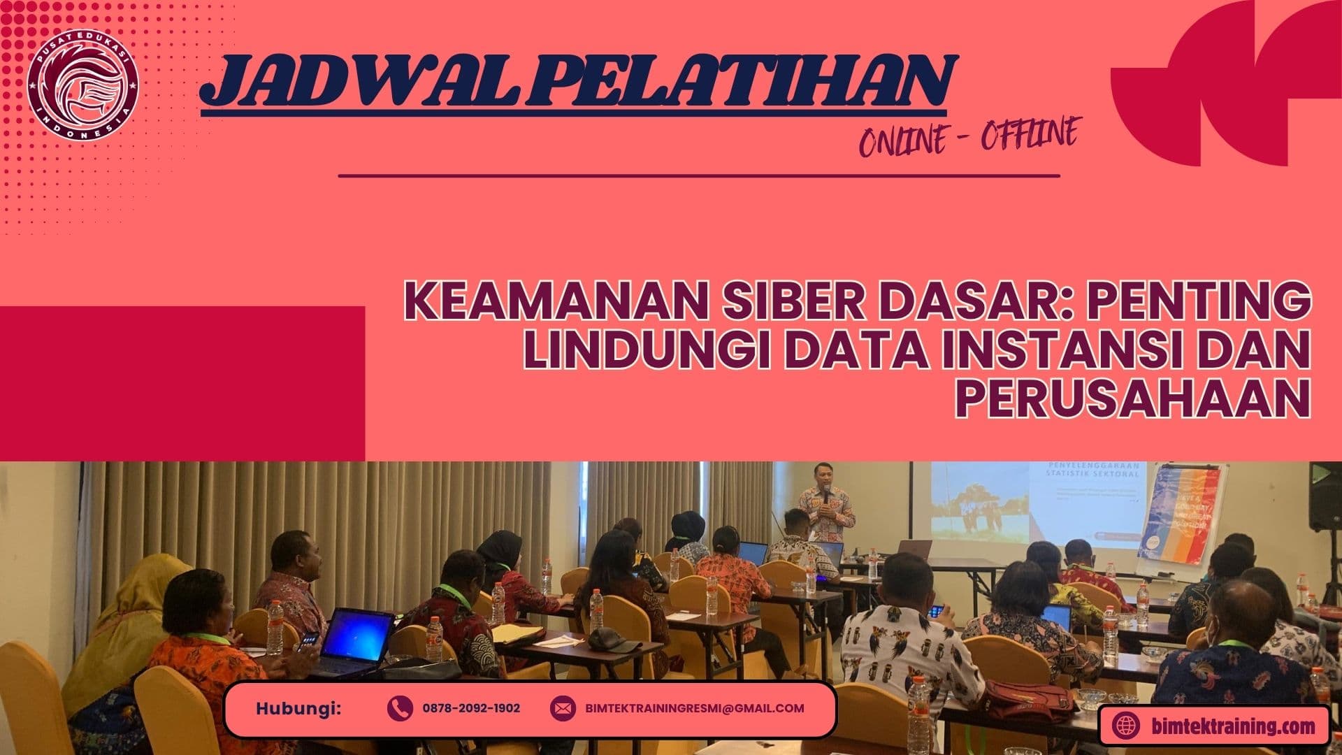 Jadwal Pelatihan Keamanan Siber Dasar: Penting Lindungi Data Instansi dan Perusahaan 2026-2027