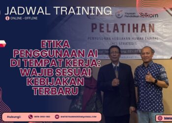 Jadwal Training Etika Penggunaan AI di Tempat Kerja: Wajib Sesuai Kebijakan Terbaru 2026-2027