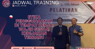 Jadwal Training Etika Penggunaan AI di Tempat Kerja: Wajib Sesuai Kebijakan Terbaru 2026-2027