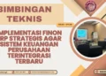 Bimtek Implementasi FINON ERP Strategis agar Sistem Keuangan Perusahaan Terintegrasi Terbaru