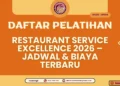 Daftar Pelatihan Restaurant Service Excellence 2026 – Jadwal & Biaya Terbaru