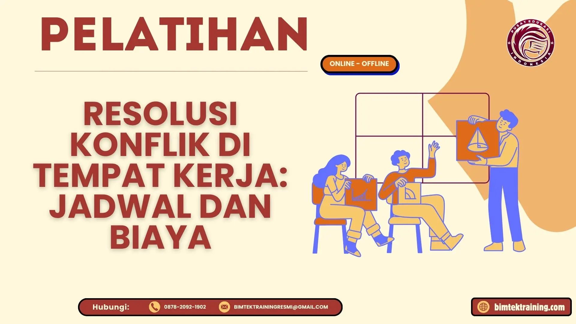 Pelatihan Resolusi Konflik di Tempat Kerja: Jadwal dan Biaya