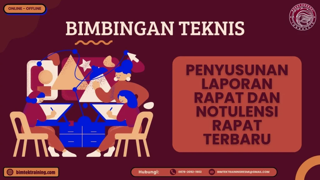 Bimtek Penyusunan Laporan Rapat dan Notulensi Rapat Terbaru