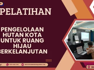 Pelatihan Pengelolaan Hutan Kota untuk Ruang Hijau Berkelanjutan