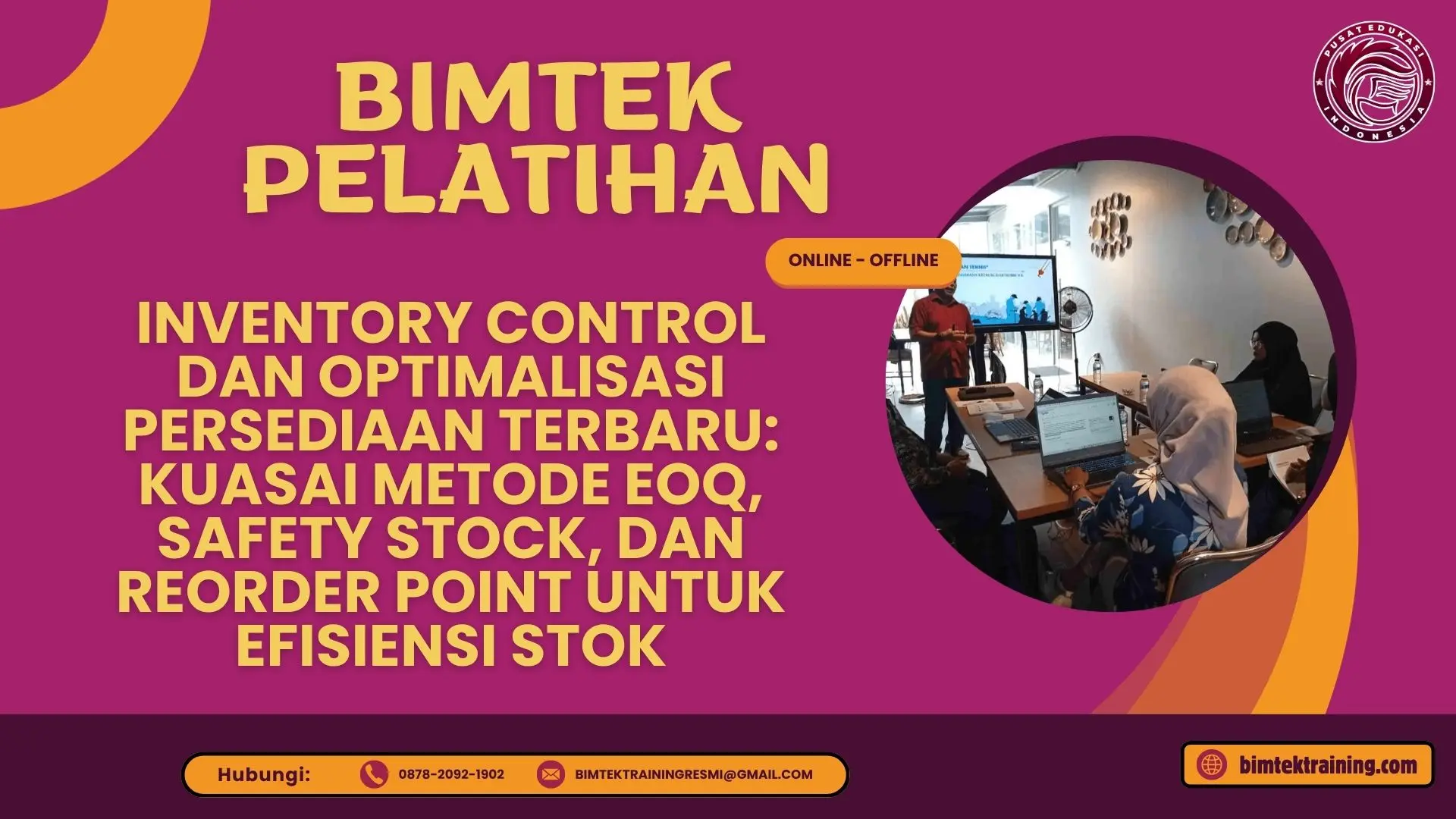 Bimtek Inventory Control dan Optimalisasi Persediaan 2026–2027 untuk pengendalian stok gudang