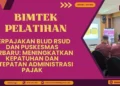 Bimtek Pelatihan Perpajakan BLUD RSUD dan Puskesmas 2026–2027 untuk pengelola keuangan