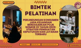 Bimtek Training Perlindungan Konsumen Jasa Keuangan Berdasarkan POJK Nomor 22 Tahun 2023 tahun 2026–2027