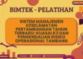 Panduan Bimtek Pelatihan Sistem Manajemen Keselamatan Pertambangan Tahun 2026–2027 Terbaru: Kuasai K3 dan Pengendalian Risiko Operasional Tambang