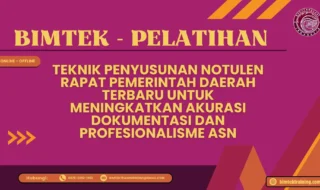 Pelatihan Teknik Penyusunan Notulen Rapat Pemerintah Daerah 2026–2027 untuk ASN
