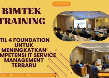 Training ITIL 4 Foundation 2026–2027 untuk pengelolaan layanan teknologi informasi